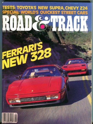 ROAD & TRACK 1986 MAY - Z24, 328GTS, SCARAB, SIERRA-T